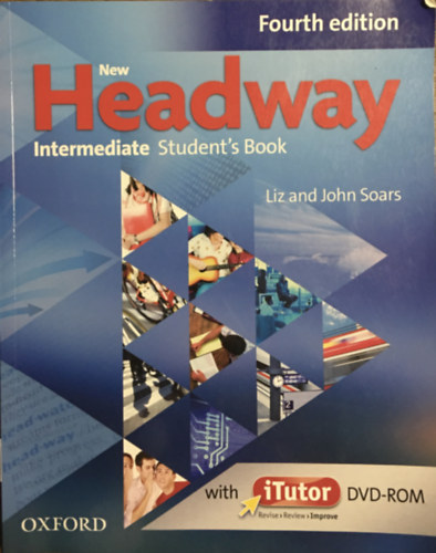 : New Headway Intermediate Student\'s Book with iTutor - Fourth edition