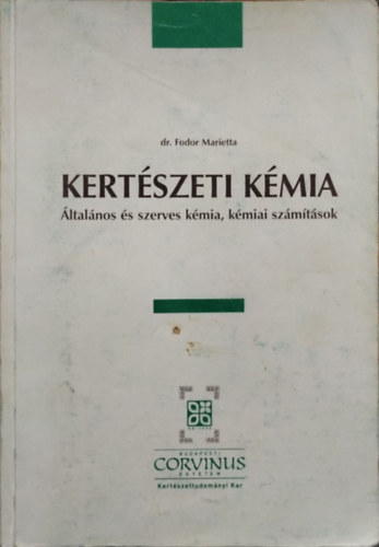 dr. Fodor Marietta: Kertészeti kémia