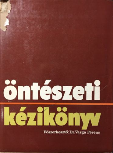 Dr. Varga Ferenc: Öntészeti kézikönyv