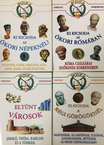 : Eltűnt városok + Ki kicsoda az ókori népeknél? + Ki kicsoda a régi görögöknél + Ki kicsoda az ókori Rómában (4 kötet, Puska sorozat diákoknak)