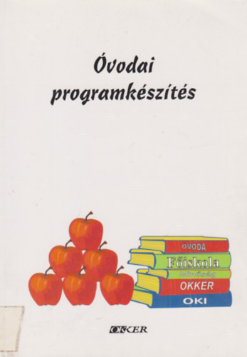 Villányi Györgyné: Óvodai programkészítés