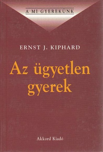 Ernst J. Kiphard: Az ügyetlen gyerek