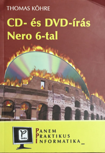 Thomas Köhre: CD- és DVD-írás NERO 6-tal