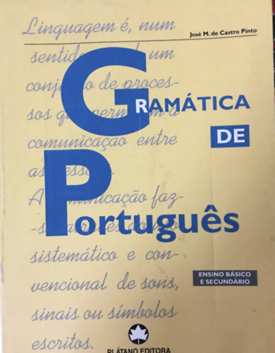 José M. de Castro Pinto: Gramática de Português - Ensino Básico e Secundário