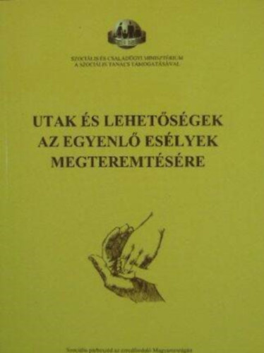 Németh György: Utak és lehetőségek az egyenlő esélyek megteremtésére