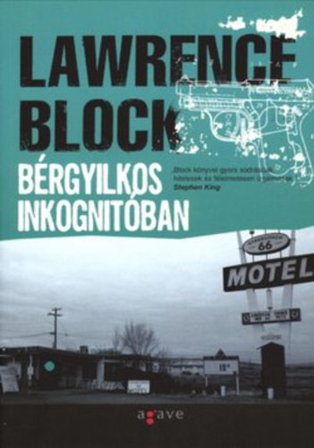 Lawrence Block: Bérgyilkos inkognitóban