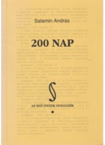 Salamin András: 200 nap