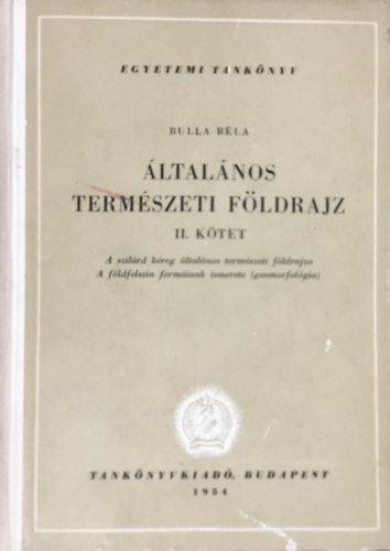 Bulla Béla: Általános természeti földrajz II.