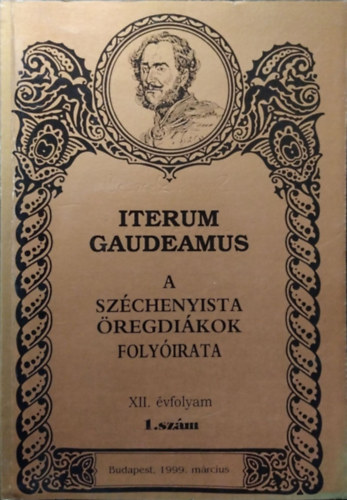 Pap Zsolt (szerk.): Iterum Gaudeamus, XII. évf. 1. szám