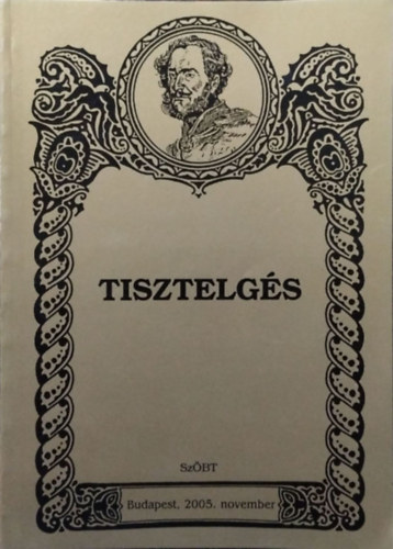 Pap Zsolt (szerk.): Iterum Gaudeamus, XVIII. évf. 1. szám - "Tisztelgés"