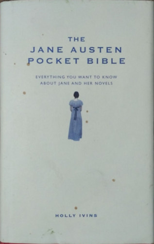 Holly Ivins: The Jane Austen Pocket Bible