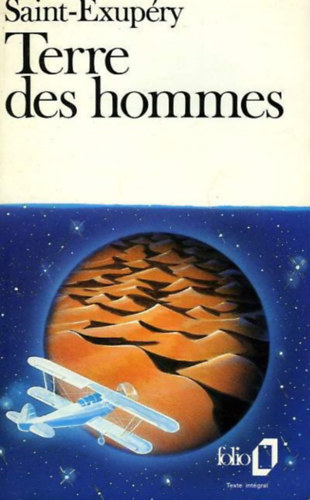 Antoine Saint-Exupéry: Terre des hommes