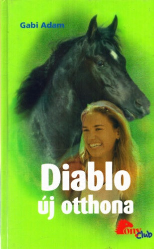 Gabi Adam: Diablo új otthona