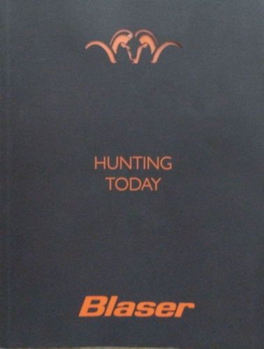 : Blaser - Hunting Today - Range of Products, 2021