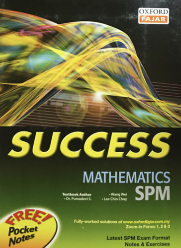 Wang Wei - Lee Chin Choy: SUCCESS Mathematics SPM