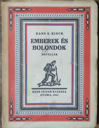 Hans E. Kinck: Emberek és bolondok