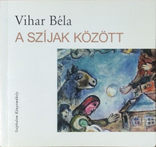 Vihar Béla: A szíjak között