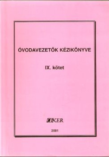 Villányi Györgyné: Óvodavezetők kézikönyve IX.