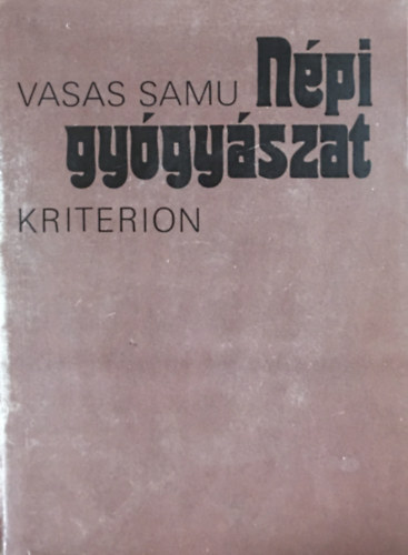 Vasas Samu: Népi gyógyászat 