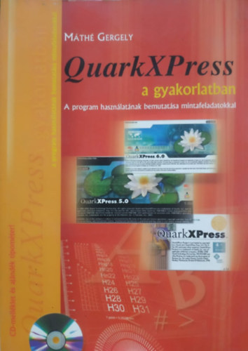 Máthé Gergely: Quarkxpress a gyakorlatban