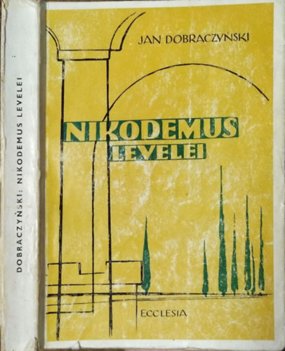 Dobraczynski: Nikodemus levelei