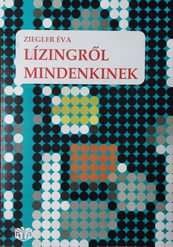 Ziegler Éva: Lízingről mindenkinek