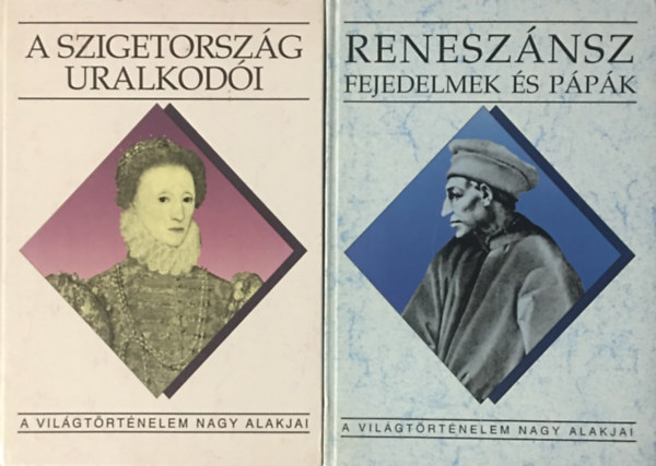 Péter Katalin, Teke Zsuzsa: A szigetország uralkodói + Reneszánsz fejedelmek és pápák