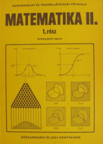 Czétényi Csaba (szerk.): Matematika II. 1. rész -  Kereskedelmi és Vendéglátóipari Főiskola