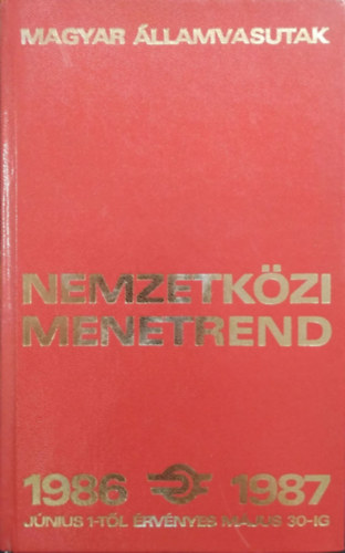 : Nemzetközi Menetrend 1986-1987 (Magyar Államvasutak)