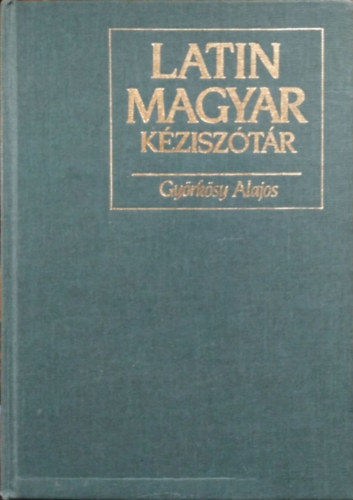 Györkösy lajos: Latin-magyar kéziszótár