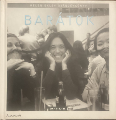 Helen Exley: Barátok