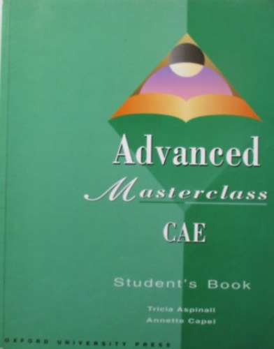 Aspinall-Capel: Advanced Masterclass CAE (Student s Book)