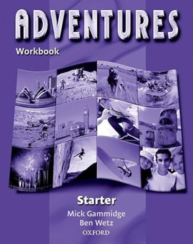 Mick Gammidge, Ben Wetz: Adventures Starter Workbook