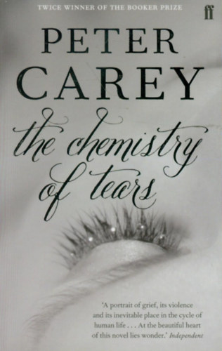 Peter Carey: The Chemistry of Tears