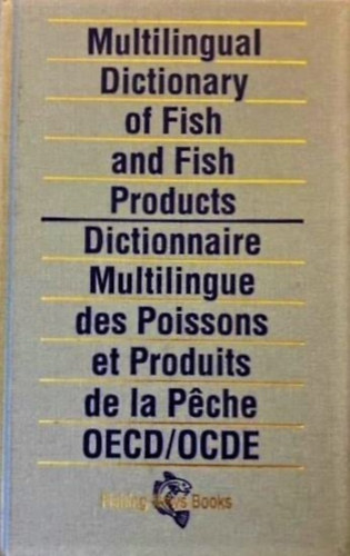 ismeretlen: Multilingual Dictionary of Fish and Fish Products - Dictionnaire Multilingue des Poissons et Produits de la Peche