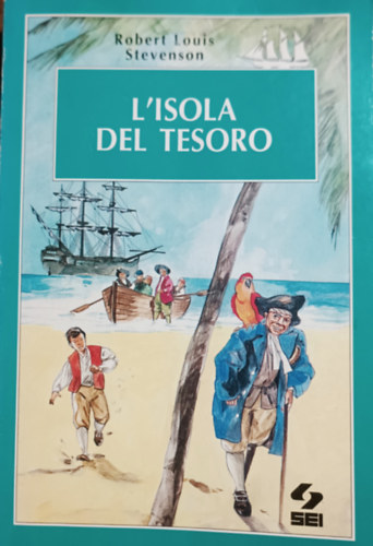 Robert Louis Stevenson: L'ISOLA DEL TESORO