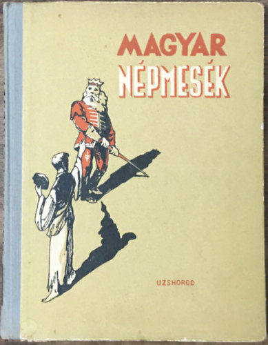 Sándor László (szerk.): Magyar népmesék