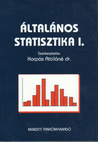 Korpás Attiláné (szerk.): Általános statisztika I.