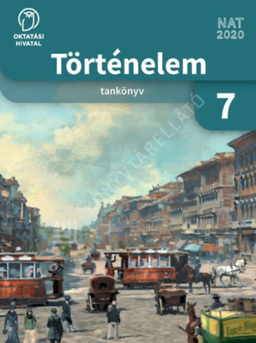 Kojanitz László: Történelem tankönyv 7.