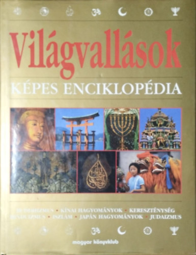 : Világvallások - Képes enciklopédia