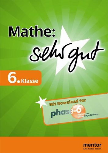 Uwe Fricke: Mathe: sehr gut, 6. Klasse