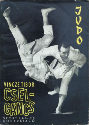 Vincze Tibor: Cselgáncs