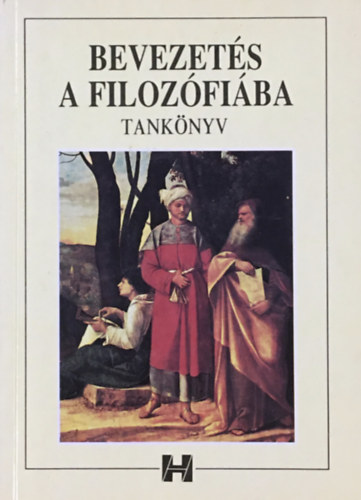 Steiger Kornél: Bevezetés a filozófiába (tankönyv-szöveggyűjtemény)