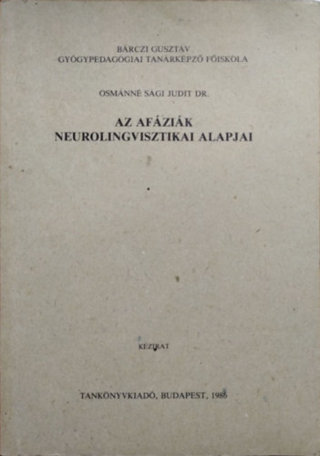 : Az afáziák neurolingvisztikai alapjai