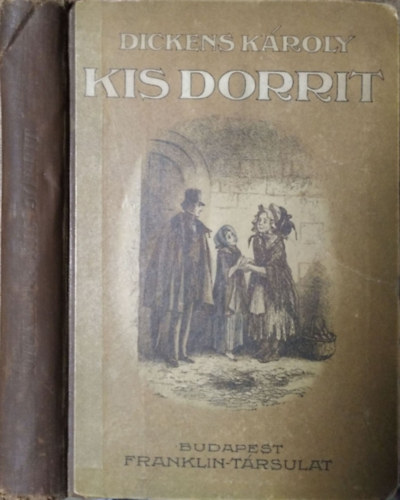 Dickens Károly: Kis Dorrit