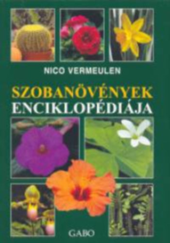 Nico Vermeulen: Szobanövények enciklopédiája