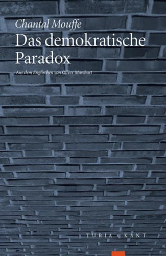 Chantal Mouffe: Das demokratische Paradox