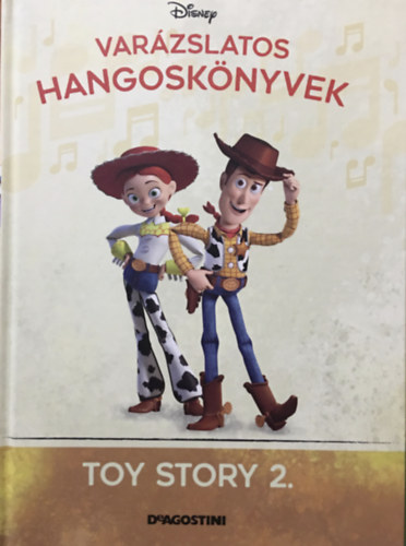 DeAgostini, Walt Disney: Toy Story 2. (Varázslatos hangoskönyvek 54.)