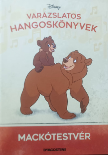 Walt Disney, DeAgostini: Mackótestvér (Varázslatos hangoskönyvek 44.)