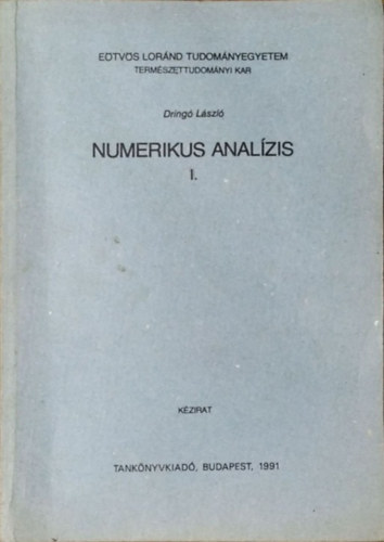 Dringó László: Numerikus analízis I.